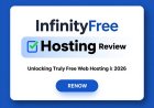 InfinityFree Hosting Review: Unlocking Truly Free Web Hosting in 2026