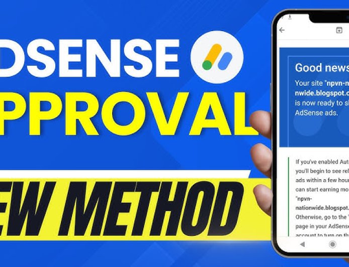 How to Get AdSense Approval Easily and Fast