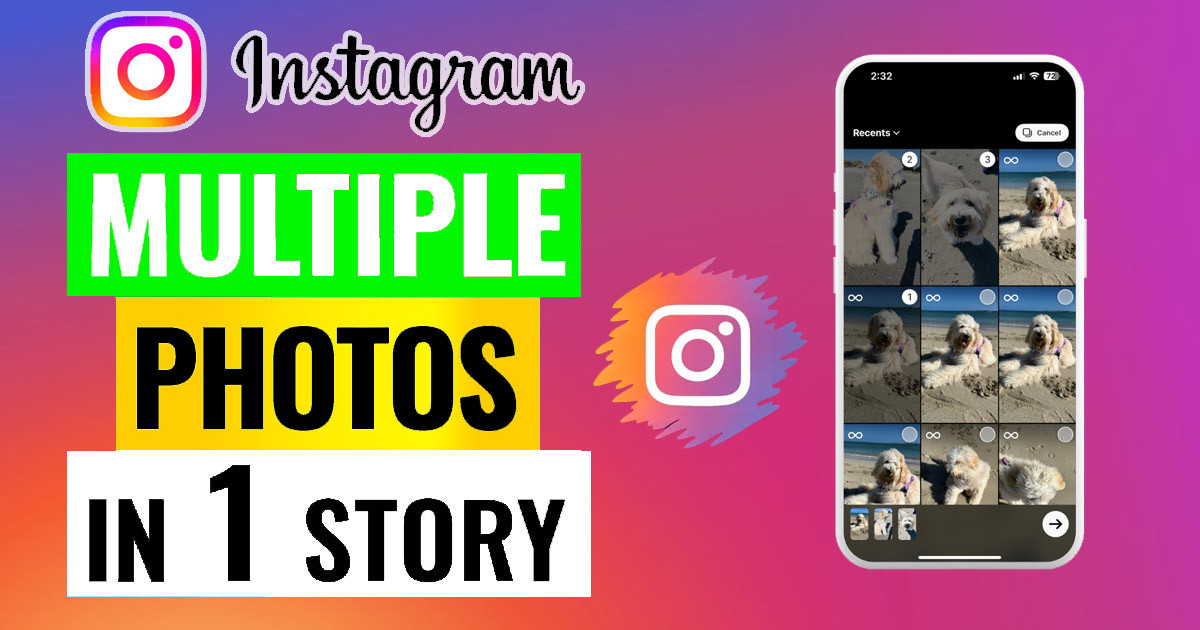 How to Add Multiple Photos to Instagram Stories,