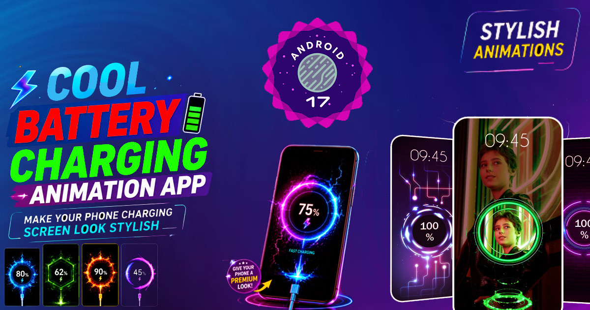 Charging Animation 2026 – Add Your Photo to Charging Screen on Any Smartphone